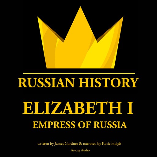 Elizabeth 1st, Empress of Russia, James Gardner