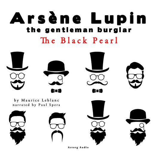 The Black Pearl, the Adventures of Arsene Lupin the Gentleman Burglar, Maurice Leblanc