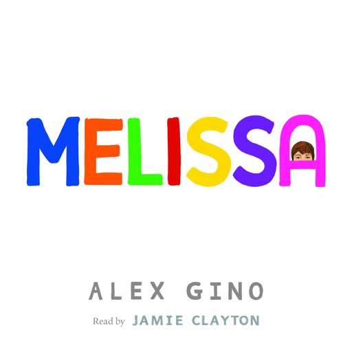 Melissa (previously published as GEORGE), Alex Gino