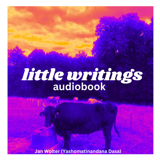 Little Writings, Jan Yashomatinandana Dāsa Wolter, Chaitanya Charan Dāsa