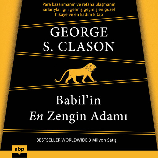 Babil'in En Zengin Adamı (Kısaltılmamış), George S. Clason