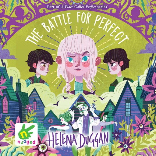 The Battle for Perfect, Helena Duggan