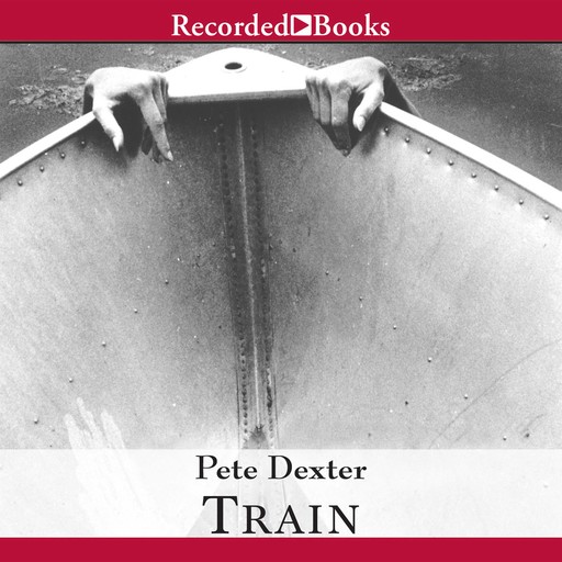Train, Pete Dexter
