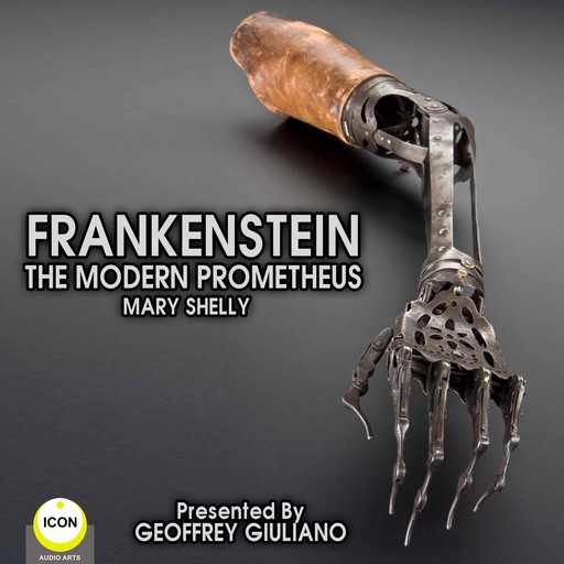 Frankenstein The Modern Prometheus, Mary Shelly