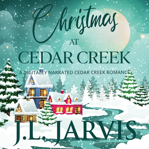 Christmas at Cedar Creek, J.L. Jarvis
