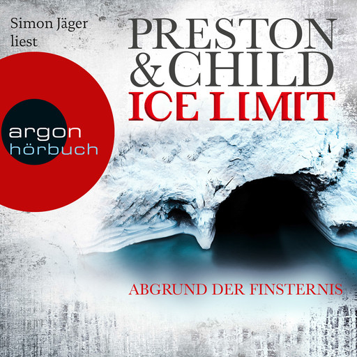 Ice Limit (Ungekürzte Lesung), Douglas Preston, Lincoln Child