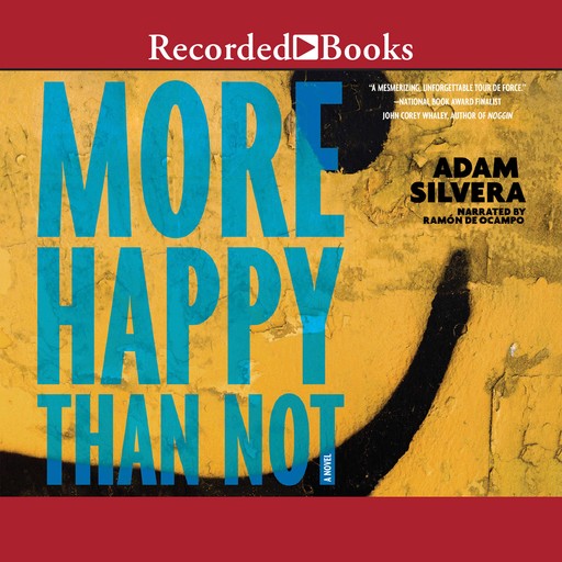 More Happy Than Not, Adam Silvera