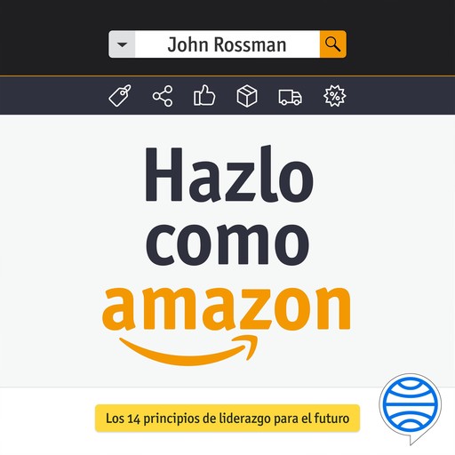 Hazlo como Amazon, John Rossman