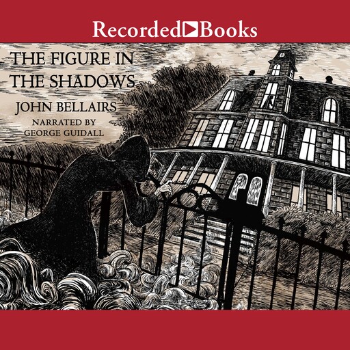 The Figure in the Shadows, John Bellairs