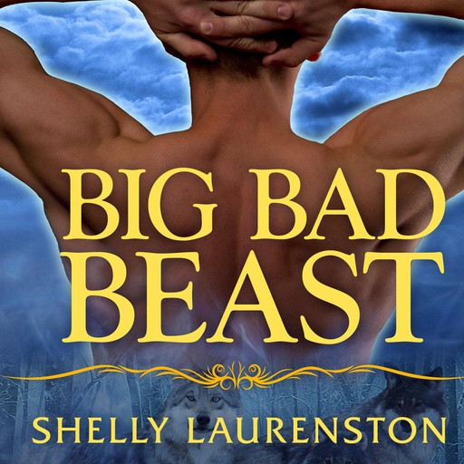 Big Bad Beast, Shelly Laurenston
