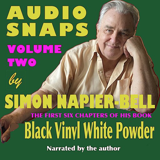 Audio Snaps Volume Two, Simon Napier-Bell