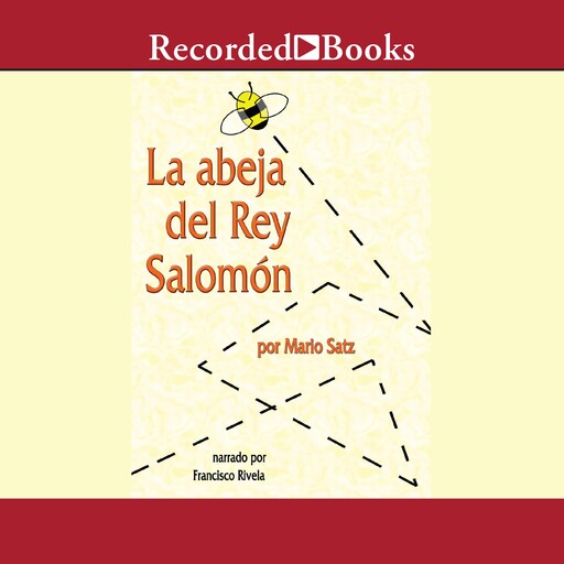 La abeja del rey salomon, Mario Satz