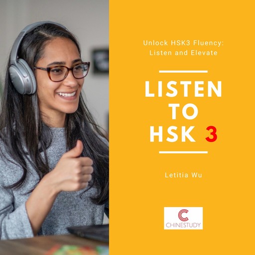 Listen to HSK3, Letitia Wu