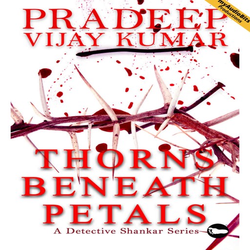 Thorns Beneath Petals, Pradeep Kumar