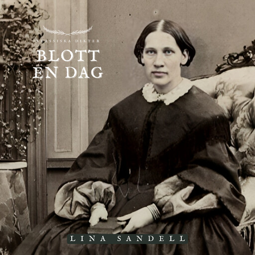 Blott en dag, Lina Sandell