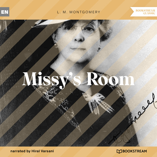 Missy's Room (Unabridged), Lucy Maud Montgomery