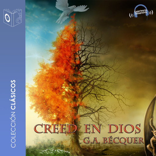Creed en Dios - Dramatizado, Gustavo Adolfo Becquer