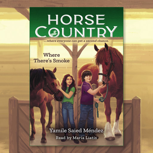 Where There's Smoke (Horse Country #3), Yamile Saied Méndez