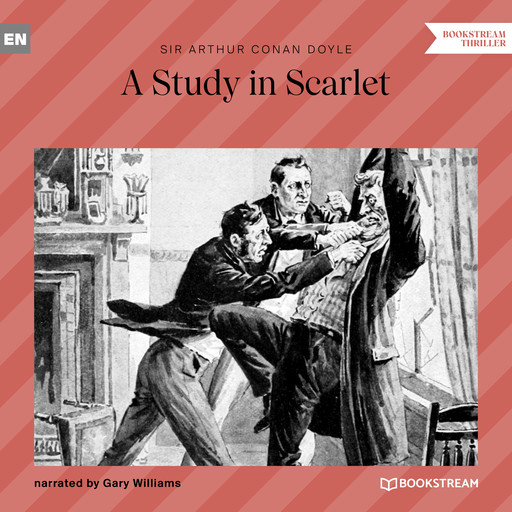 A Study in Scarlet (Unabridged), Arthur Conan Doyle