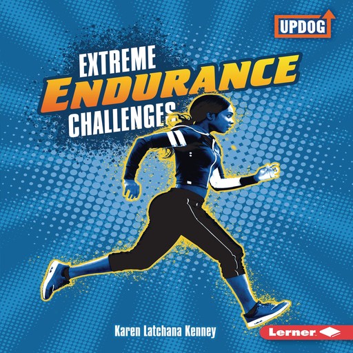 Extreme Endurance Challenges, Karen Latchana Kenney