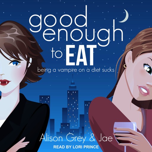Good Enough to Eat, Jae, Alison Grey
