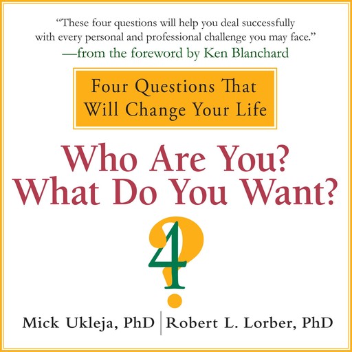 Who Are You? What Do You Want?, Mick Ukleja, Robert Lorber