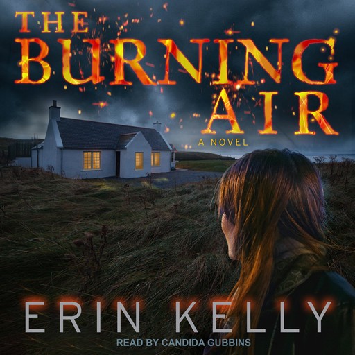 The Burning Air, Erin Kelly
