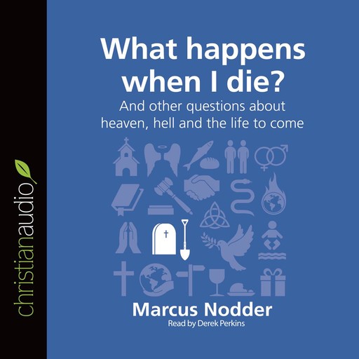 What Happens When I Die?, Marcus Nodder