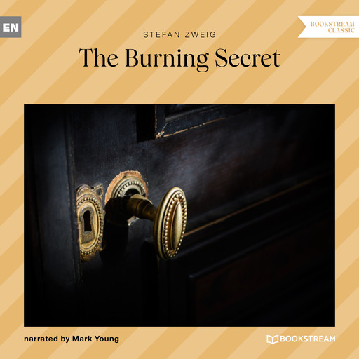 The Burning Secret (Unabridged), Stefan Zweig
