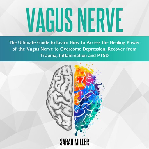 Vagus Nerve, Sarah Miller