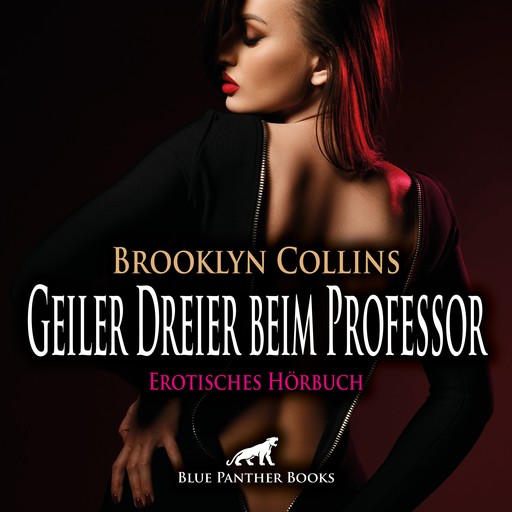 Geiler Dreier beim Professor / Erotik Audio Story / Erotisches Hörbuch, Brooklyn Collins