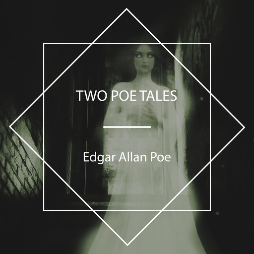 Two Poe Tales, Edgar Allan Poe