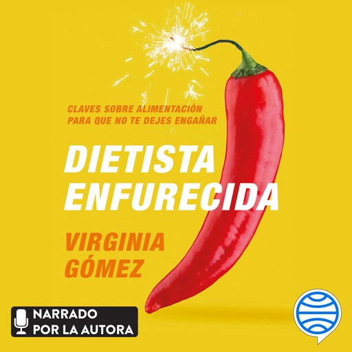Dietista enfurecida, Virginia Gómez