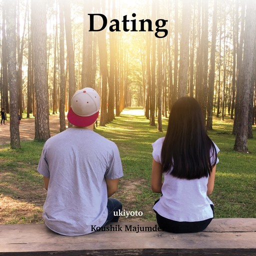 Dating, Koushik Majumder