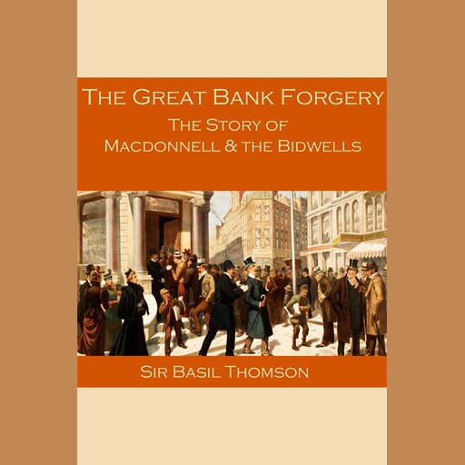 The Great Bank Forgery, Sir Basil Thomson