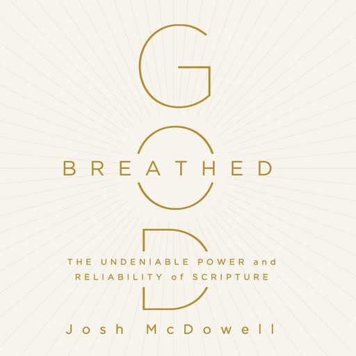 God-Breathed, Josh McDowell