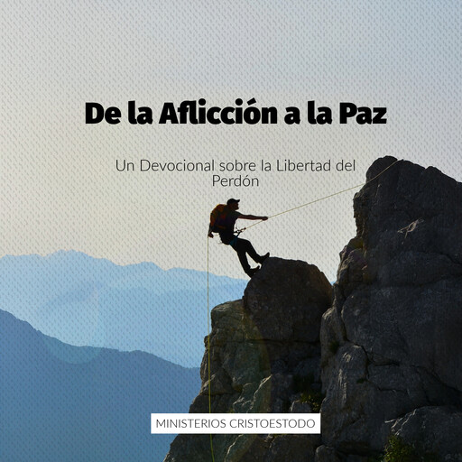 De la Aflicción a la Paz, MINISTERIOS CRISTOESTODO