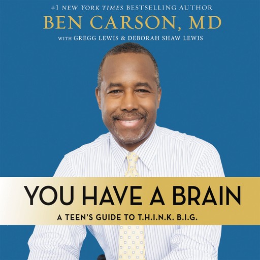 You Have a Brain, Ben Carson