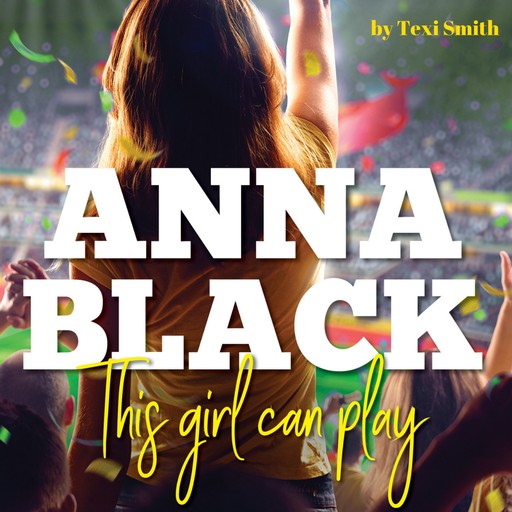 Anna Black, Texi Smith