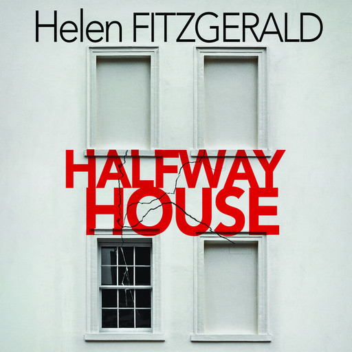Halfway House, Helen Fitzgerald