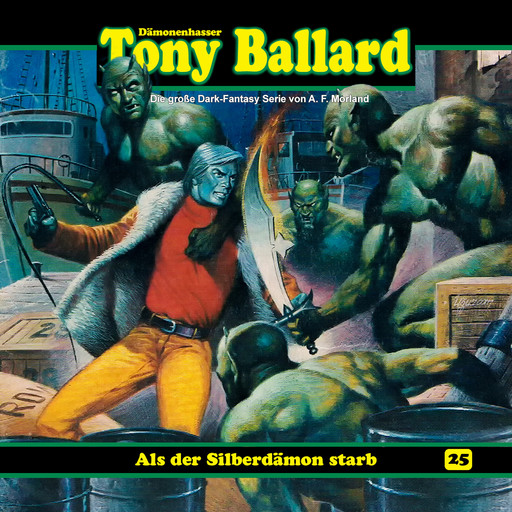 Tony Ballard, Folge 25: Als der Silberdämon starb, Morland A.F., Thomas Birker