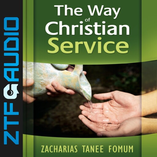 The Way of Christian Service, Zacharias Tanee Fomum
