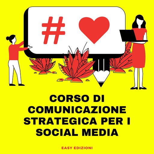 Corso di Comunicazione Strategica per i Social Media, Easy Edizioni