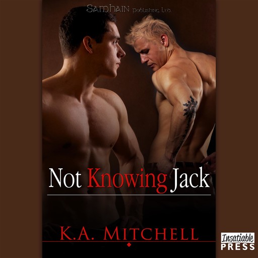Not Knowing Jack, K.A.Mitchell
