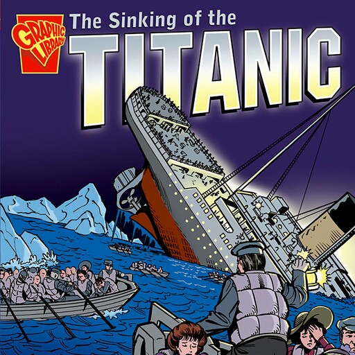 The Sinking of the Titanic, Matt Doeden