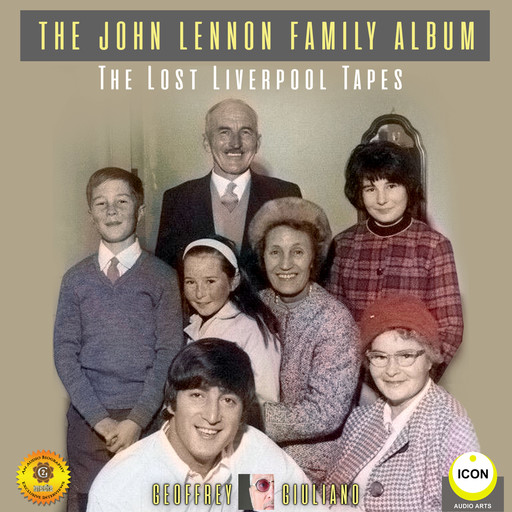 The John Lennon Family Album: The Lost Liverpool Tapes, Geoffrey Giuliano