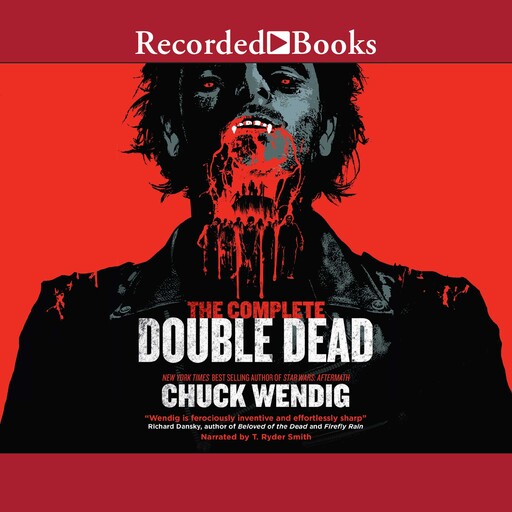 The Complete Double Dead, Chuck Wendig