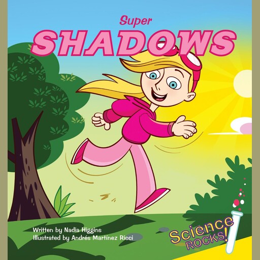 Super Shadows, Nadia Higgins