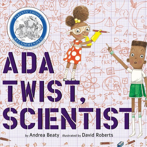 Ada Twist, Scientist, Andrea Beaty