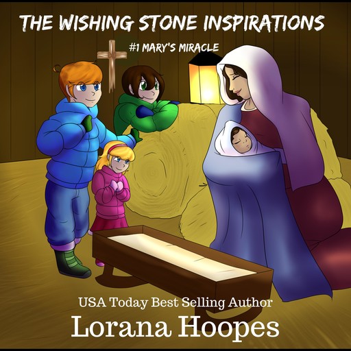 The Wishing Stone Inspirations #1, Lorana Hoopes